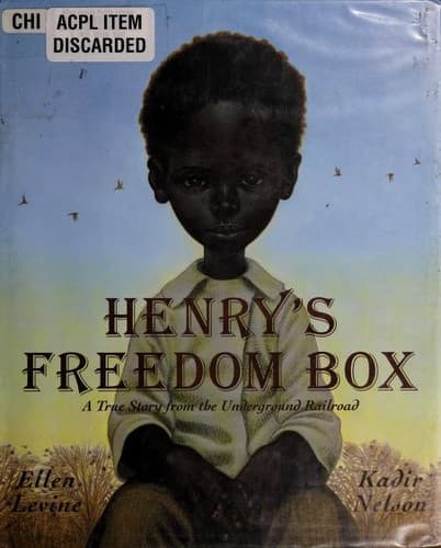 Henry's Freedom Box: A True Story from the