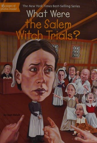 What Were the Salem Witch Trials? (Joan Holub,