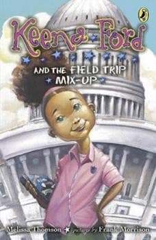 Keena Ford and the Field Trip Mix-Up (Melissa