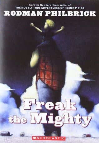 Freak the Mighty (Scholastic Gold) (Rodman