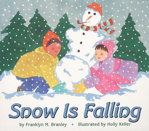 Snow Is Falling (Dr. Franklyn M. Branley,