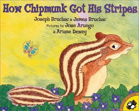 How Chipmunk Got His Stripes (Joseph Bruchac,