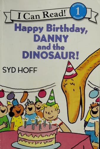 Happy Birthday, Danny and the Dinosaur! (Syd