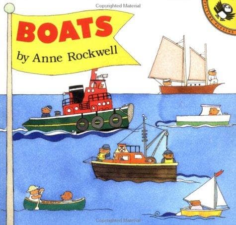 Boats (Anne Rockwell, Paperback, Grades P to K)