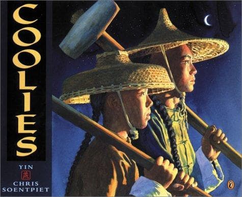 Coolies (Chris Soentpiet Yin, Paperback, Grades 1