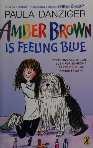 Amber Brown Is Feeling Blue (Paula Danziger,