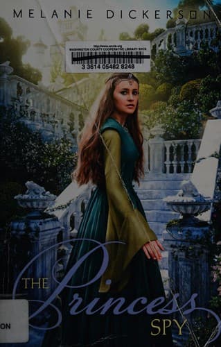 The Princess Spy (Melanie Dickerson, Paperback,