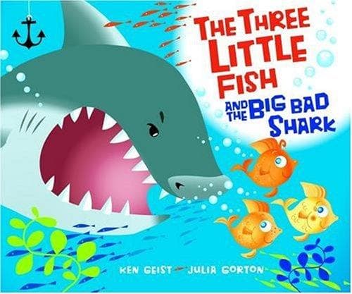 The Three Little Fish And The Big Bad Shark