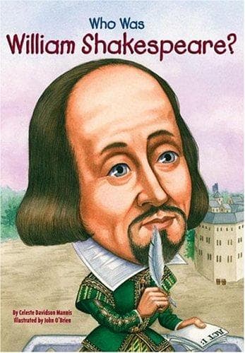 Who Was William Shakespeare? (Celeste Mannis,