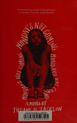 Monday's Not Coming (Tiffany D. Jackson,