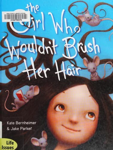 The Girl Who Wouldn't Brush Her Hair (Kate