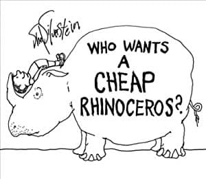 Who Wants a Cheap Rhinoceros? (Shel Silverstein,