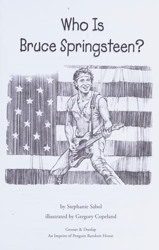 Who Is Bruce Springsteen? (Stephanie Sabol,