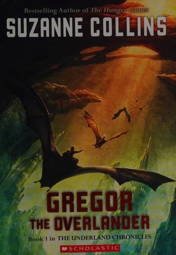 Gregor the Overlander (Suzanne Collins,