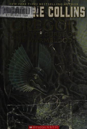 The Underland Chronicles #3: Gregor and the Curse