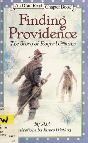 Finding Providence: The Story of Roger Williams