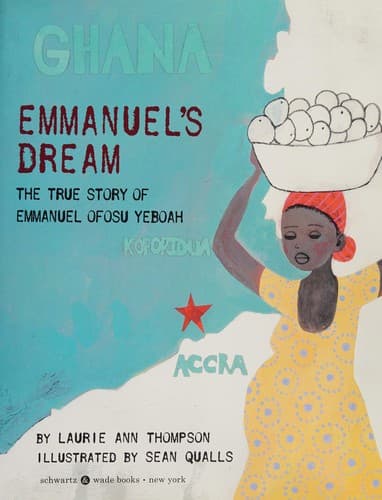 Emmanuel's Dream: The True Story of Emmanuel