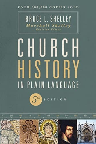 Church History in Plain Language, Fifth Edition: