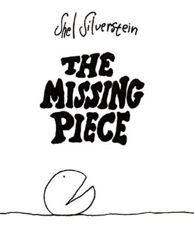 The Missing Piece (Shel Silverstein, Hardcover,
