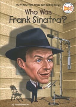 Who Was Frank Sinatra? (Ellen Labrecque,