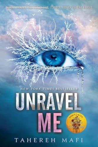 Unravel Me (Tahereh Mafi, Paperback, Grades 7 to