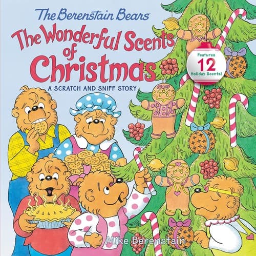 The Berenstain Bears: The Wonderful Scents of