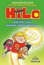 Hilo: Saving the Whole Wide World (Judd Winick,