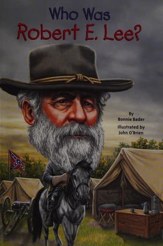 Who Was Robert E. Lee? (Bonnie Bader, Paperback,