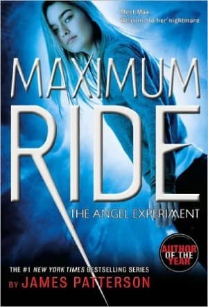 The Angel Experiment: A Maximum Ride Novel (James