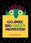 Go Away, Big Green Monster! (Ed Emberley,