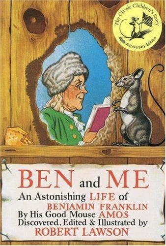 Ben and Me: An Astonishing Life of Benjamin