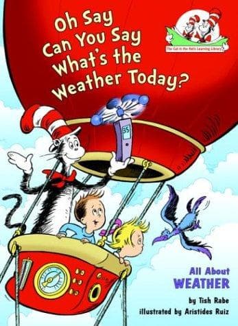Oh Say Can You Say Whats the Weather Today (Tish