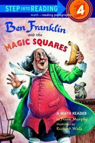 Ben Franklin and the Magic Squares (Frank Murphy,