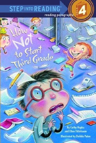 How Not to Start Third Grade (Cathy Hapka,
