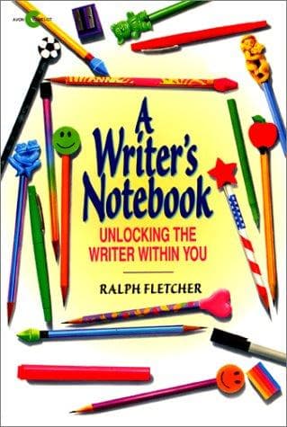 A Writer's Notebook: Unlocking the Writer Within