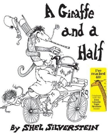 A Giraffe and a Half (Shel Silverstein,