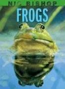 Nic Bishop: Frogs (Bishop Nic, Hardcover, Grades