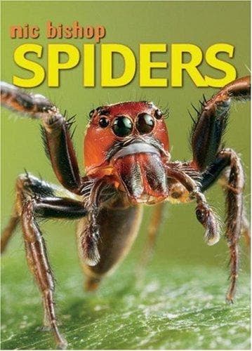 Nic Bishop Spiders (Nic Bishop, Hardcover, Grades