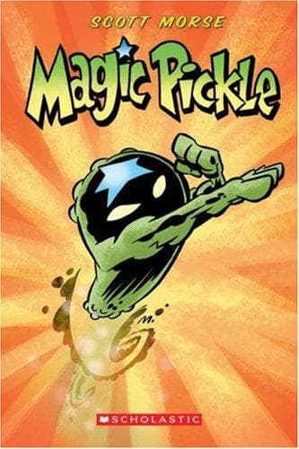 Magic Pickle Graphic Novel (Morse Scott,