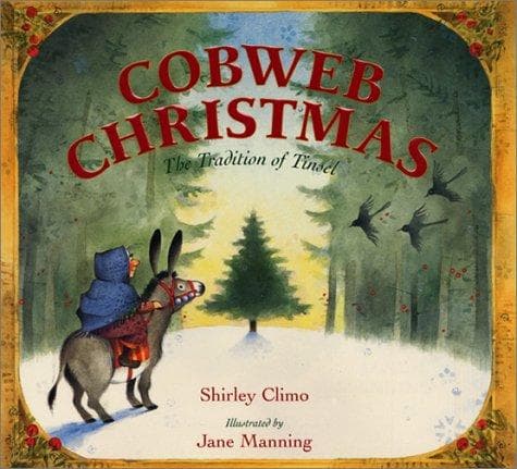 Cobweb Christmas: The Tradition of Tinsel: A