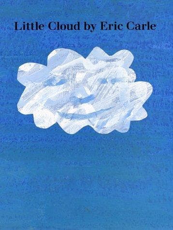 Little Cloud (Eric Carle, Hardcover, Grades P to