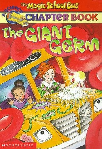 The Magic School Bus Science Chapter Book #6: The