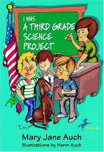 I Was a Third Grade Science Project (Mary Jane