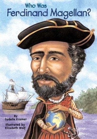 Who Was Ferdinand Magellan? (Sydelle Kramer,