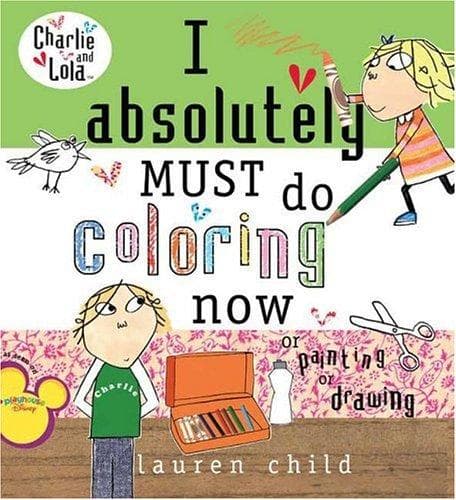 I Absolutely Must Do Coloring Now or Painting or