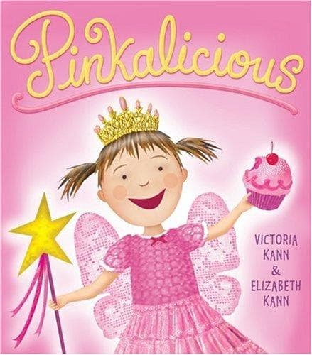 Pinkalicious (Victoria Kann, Hardcover, Grades P
