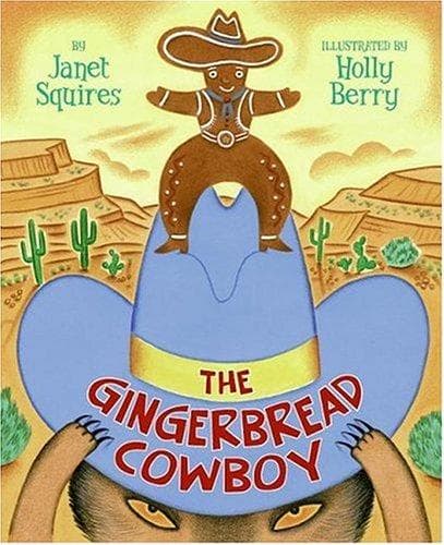 The Gingerbread Cowboy (Janet Squires, Hardcover,