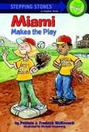 Miami Jackson Makes the Play (Patricia McKissack,