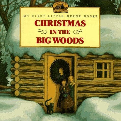 Christmas in the Big Woods (Laura Ingalls Wilder,