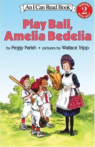 Play Ball, Amelia Bedelia (Peggy Parish,